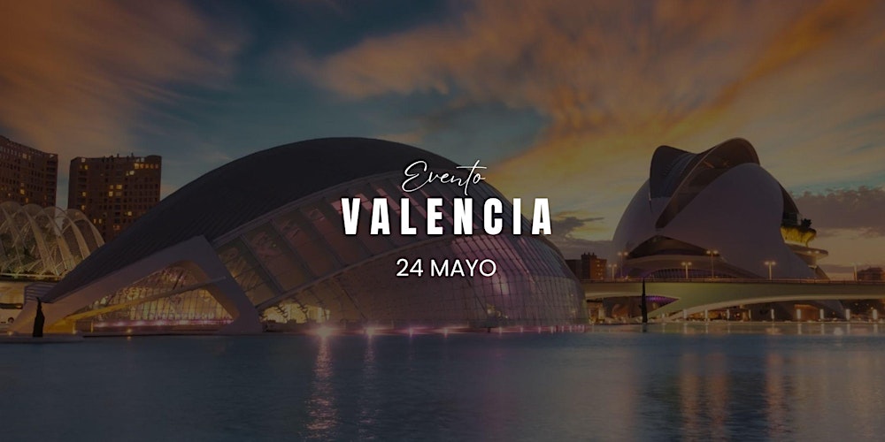 EVENTO 24 MAYO – VALENCIA