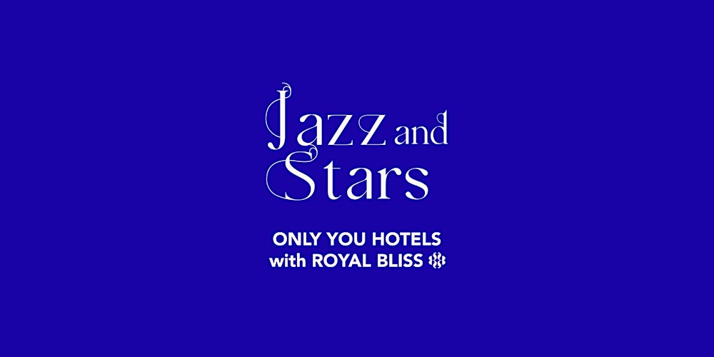 Jazz & Stars. Una velada musical en Only YOU Sevilla