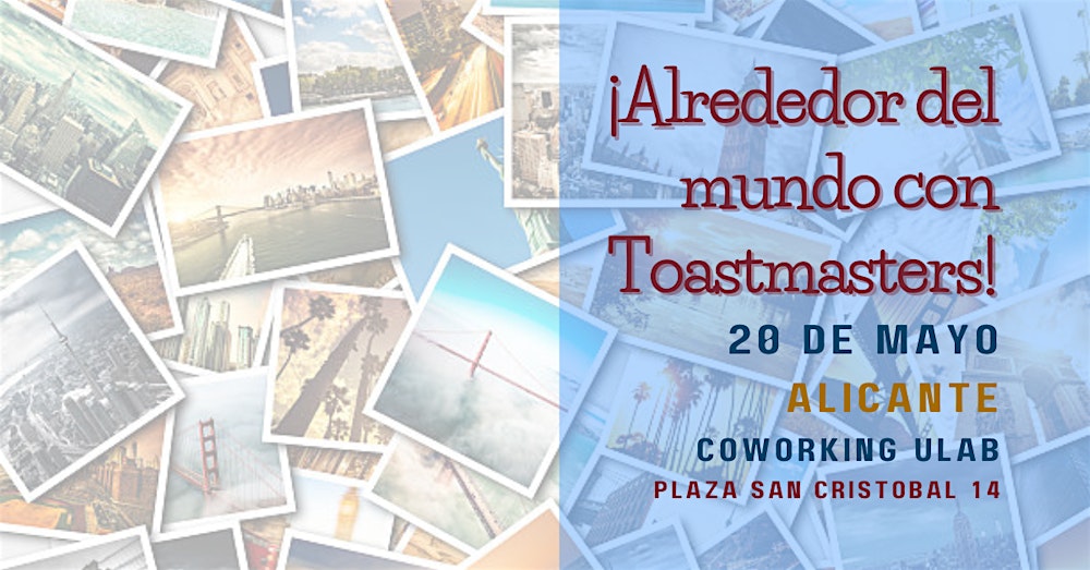 ¡Alrededor del mundo con Toastmasters! ✨