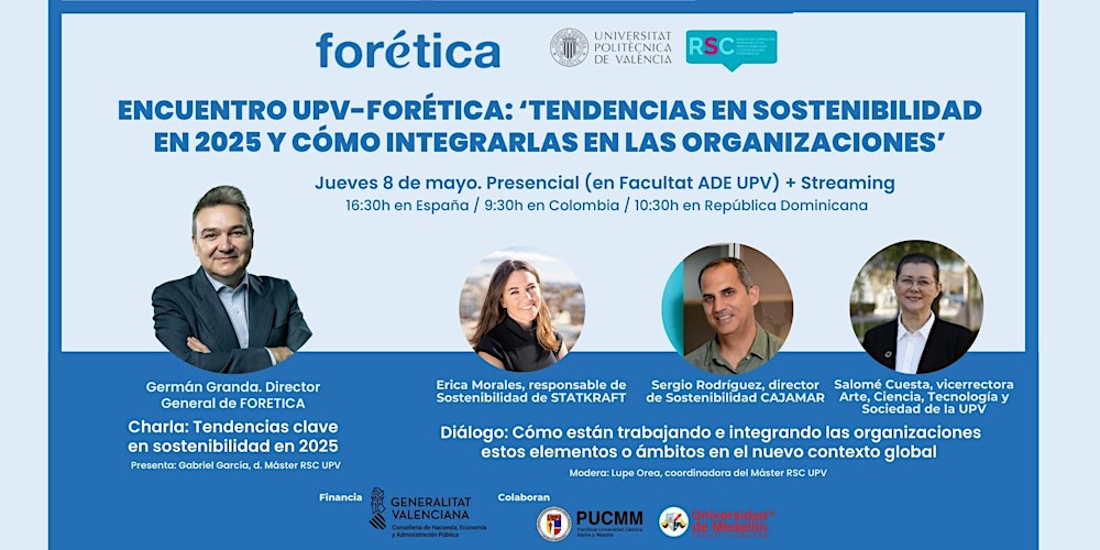 Encuentro UPV-Forética: ‘Tendencias en sostenibilidad y cómo integrarlas’