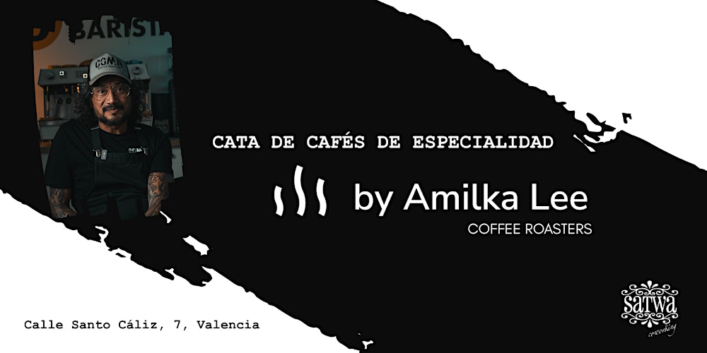 Cata de Cafés “BY AMILKA LEE Coffee Roasters” en Satwa Coworking