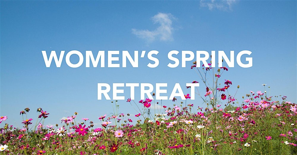 Spring retreat