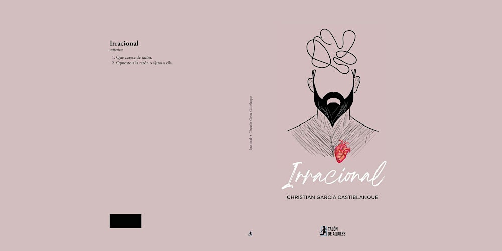 Presentación del libro Irracional, por Christian García Castiblanque.