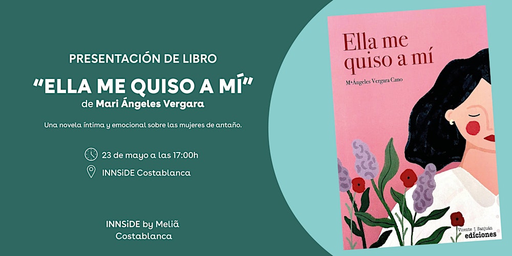 PRESENTACIÓN DE LIBRO “ELLA ME QUISO A MI”