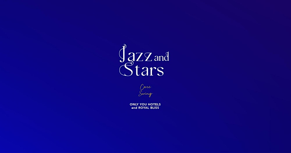 Jazz & Stars Una velada musical en Only YOU Málaga