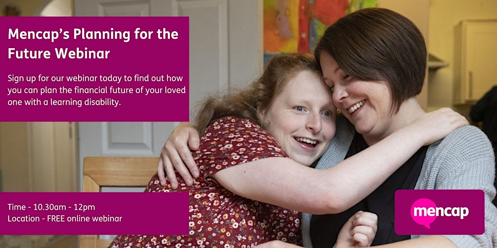 Mencap’s Planning for the Future webinar