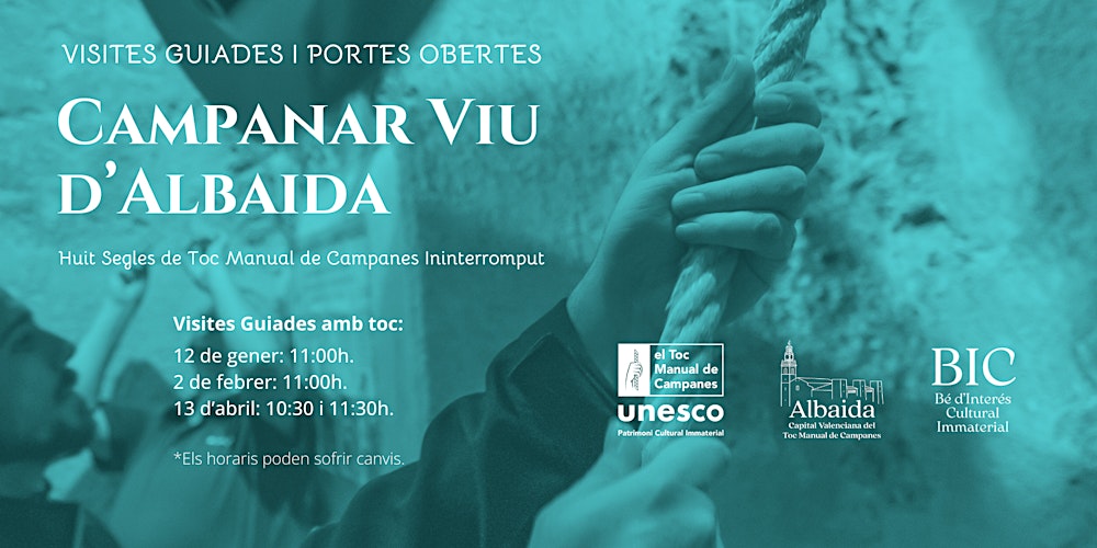 Campanar Viu d’Albaida . Visites Guiades / Visitas Guiadas