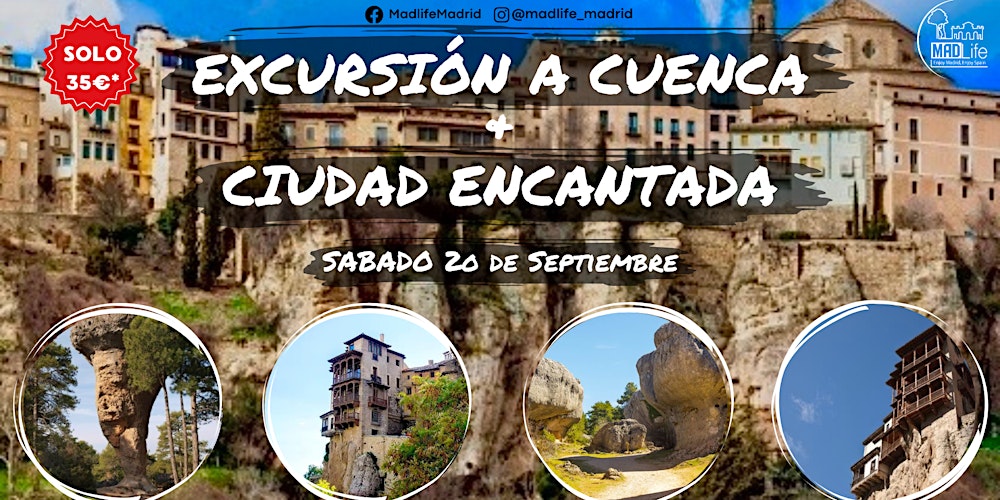 EXCURSIÓN A CUENCA Y CIUDAD ENCANTADA!