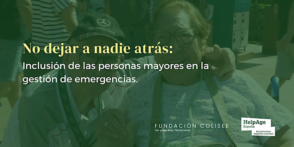 Inclusión de las personas mayores en la gestión de emergencias