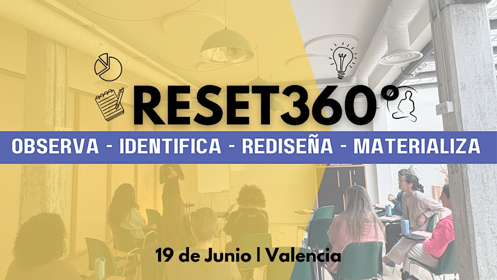 RESET360º: Una experiencia práctica para rediseñar tu vida