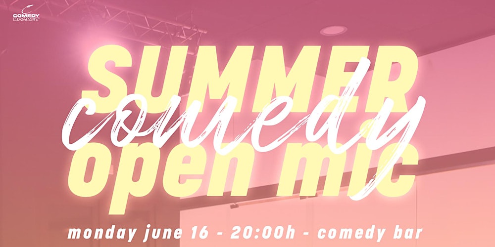 SUMMER COMEDY OPEN MIC – ENGLISH STAND UP COMEDY