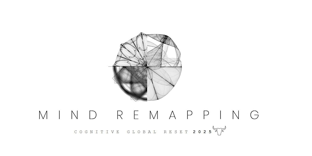 Mind ReMapping – Cognitive Global Reset – Opening the Philosopher’s Stone