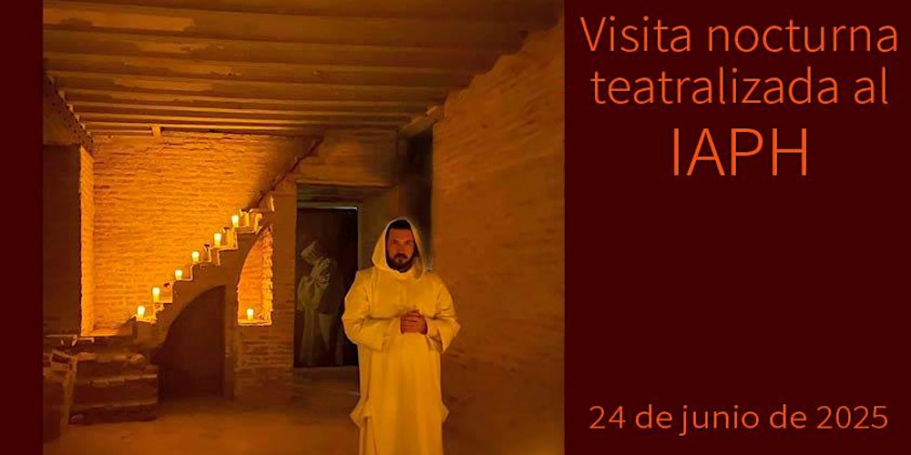 Visita teatralizada nocturna al IAPH. Actividad gratuita
