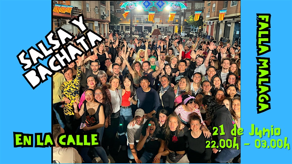 GRAND SALSA & BACHATA STREET PARTY (10PM till 3AM)