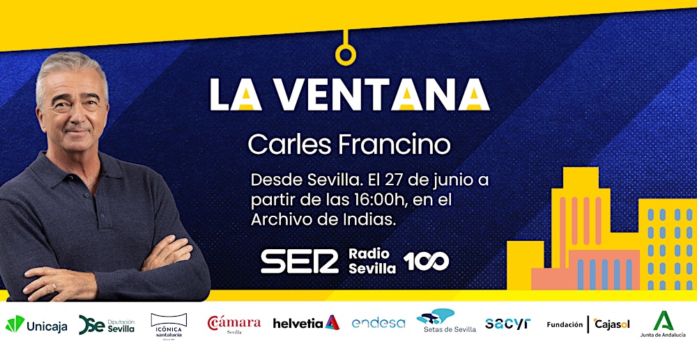 La Ventana con Carles Francino desde Sevilla