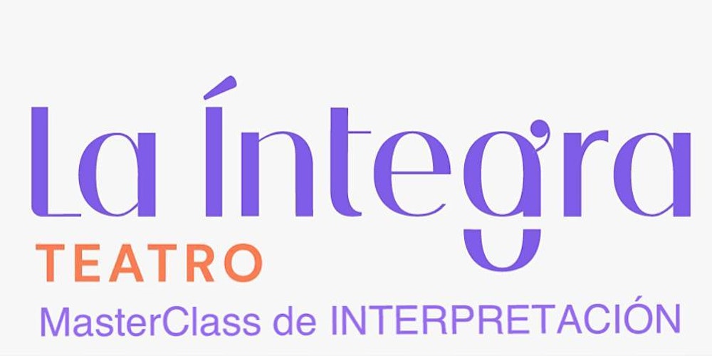 MASTERCLASS DE INTERPRETACIÓN