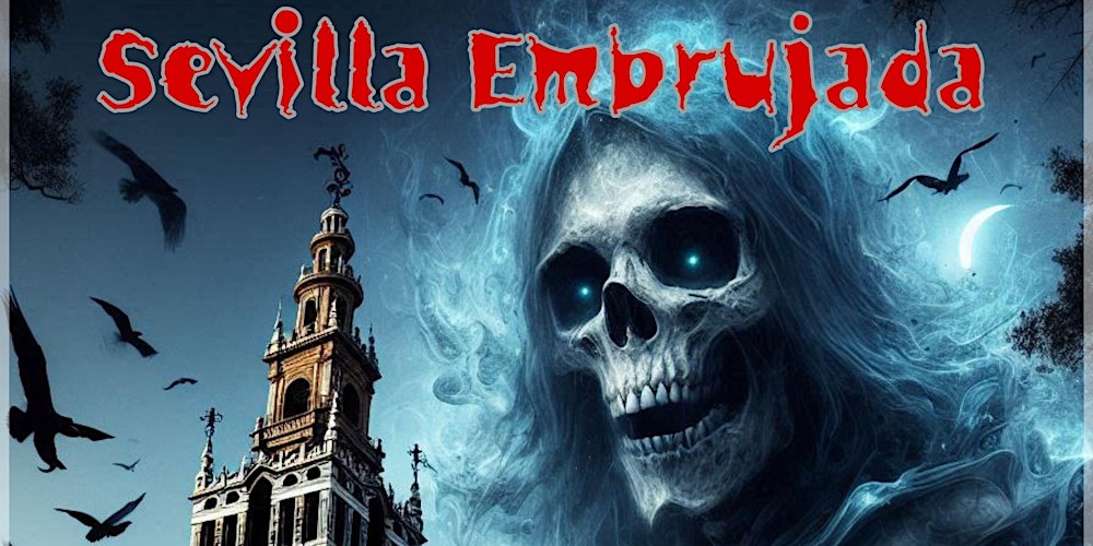 Sevilla Embrujada