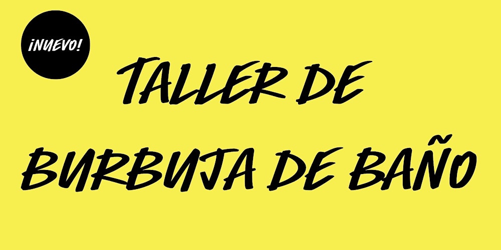 NUEVO Taller de Burbuja de Baño en LUSH Gran Plaza – ¡Varias fechas!