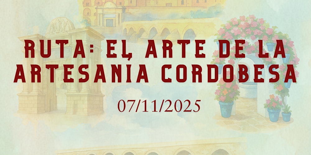 Ruta: El arte de la artesanía cordobesa