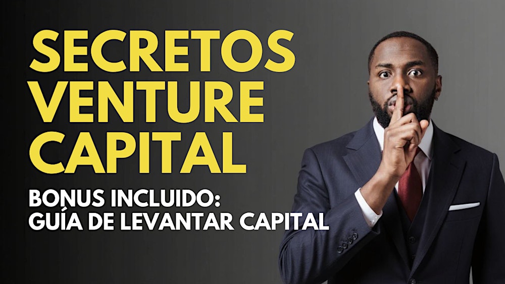 Evento Startup: Los Secretos del Venture Capital para Startups Tech – Málaga