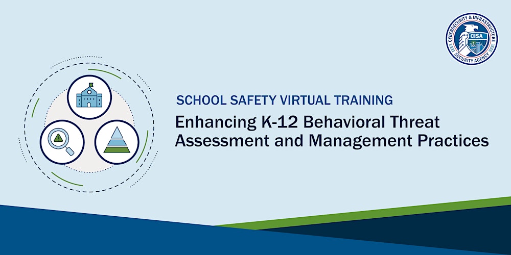 Enhancing K-12 Behavioral Threat Assessment and Management Practices