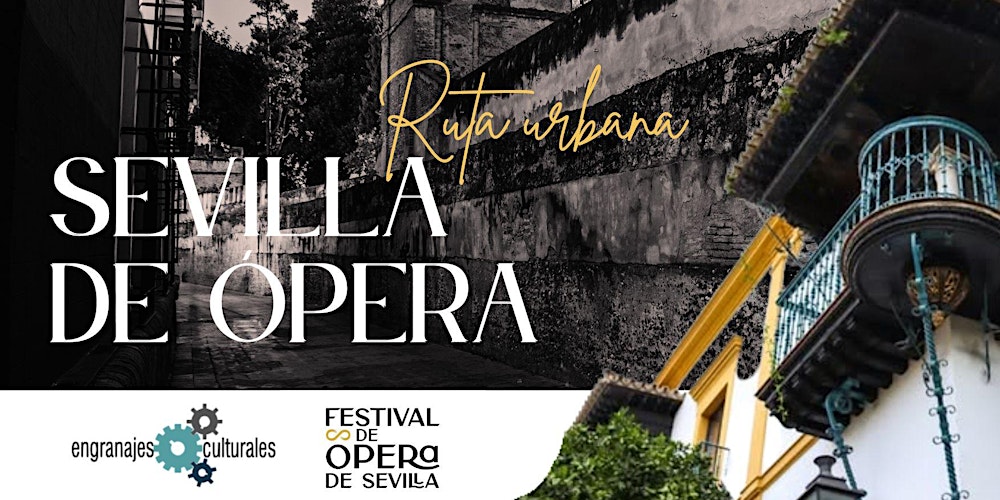Ruta sonora Sevilla de Ópera