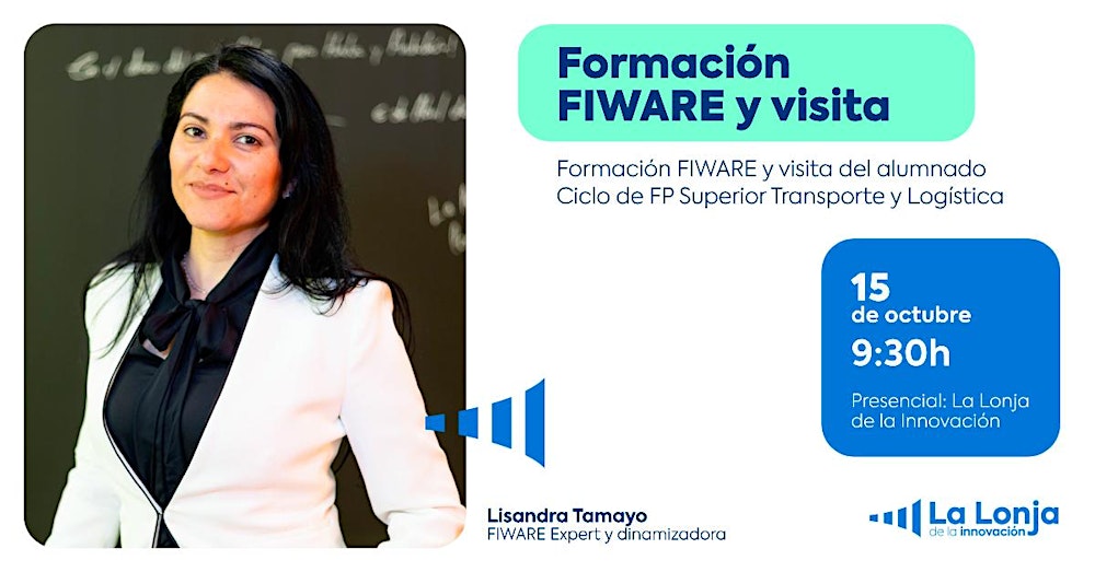 Formación FIWARE y visita del Ciclo de FP Superior Transporte y Logística