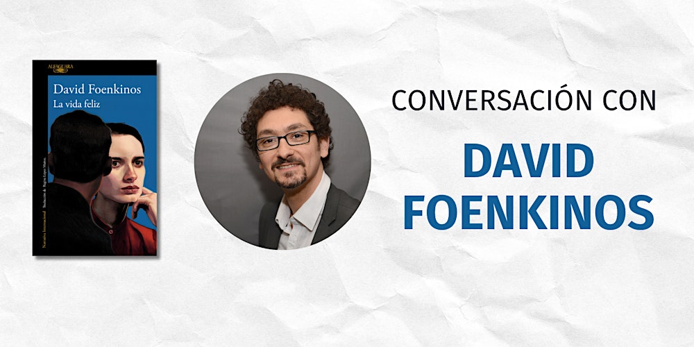 Conversación con David Foenkinos