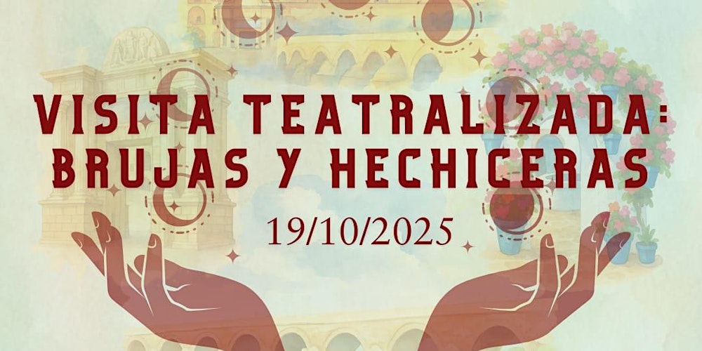 Visita teatralizada: Brujas y hechiceras