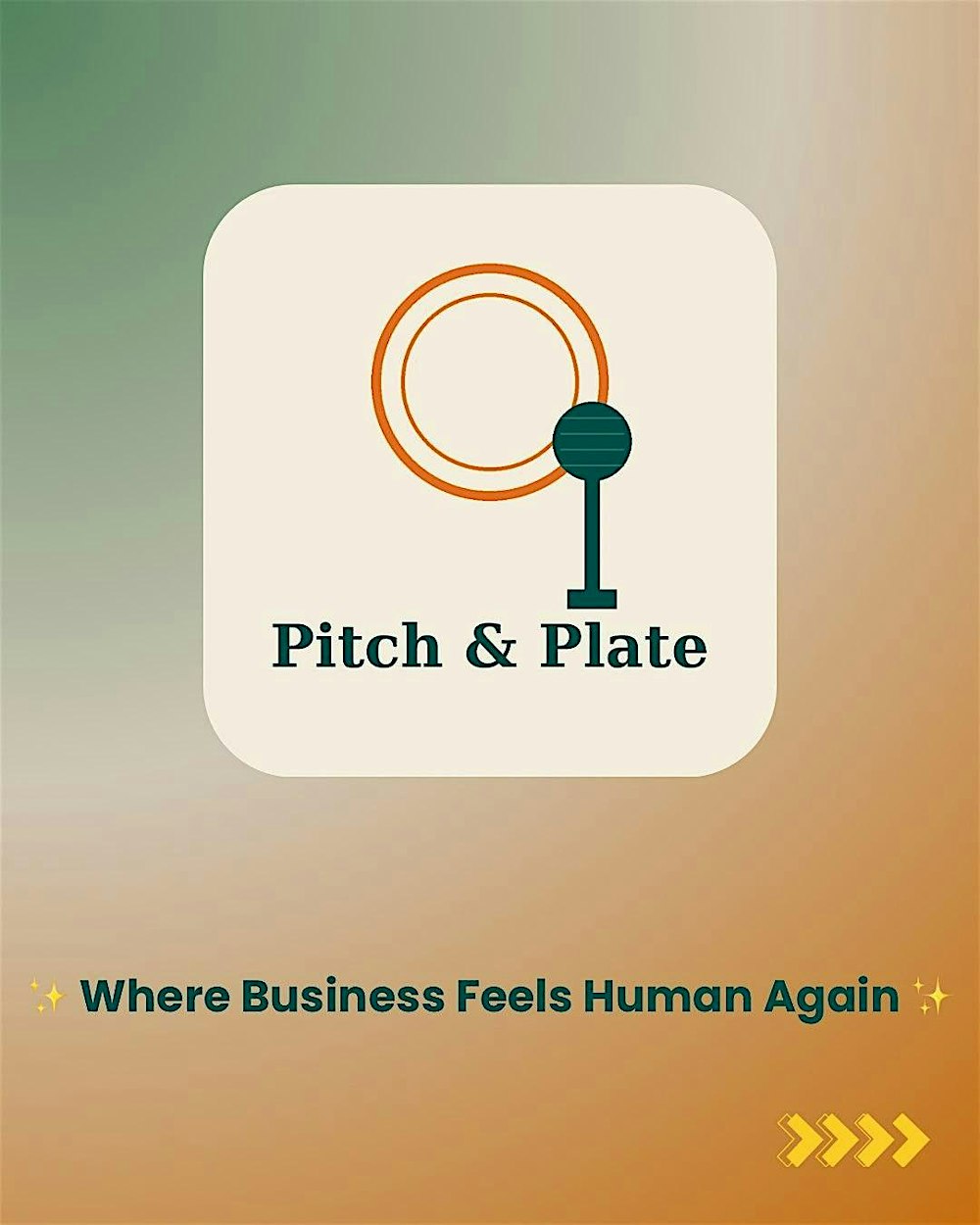 Pitch & Plate — The Human Business Table