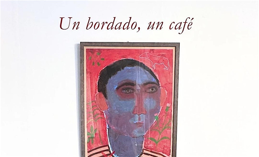 Un bordado, un café – Chee’ Cultural
