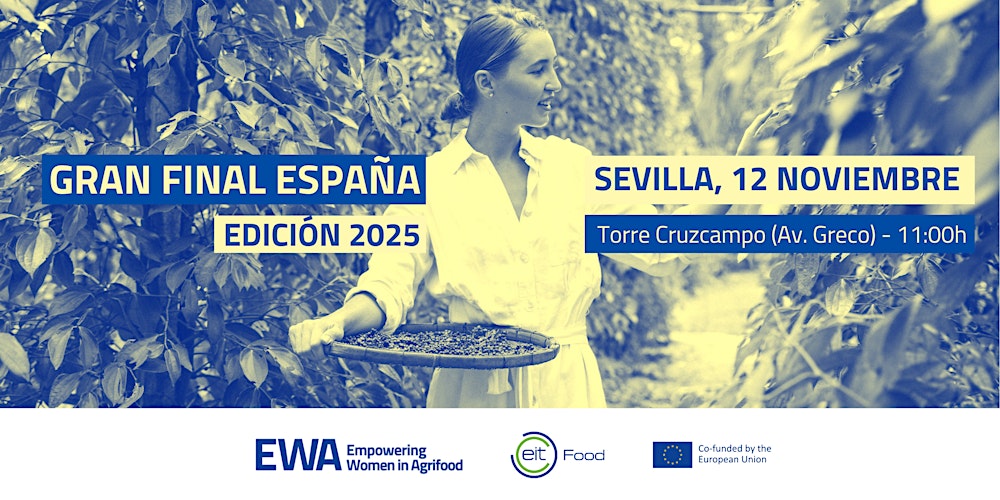 Empowering Women in Agrifood (EWA) – Gran Final España 2025