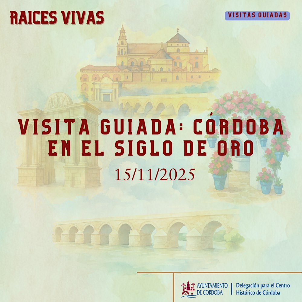 Visita guiada: Córdoba en el Siglo de Oro