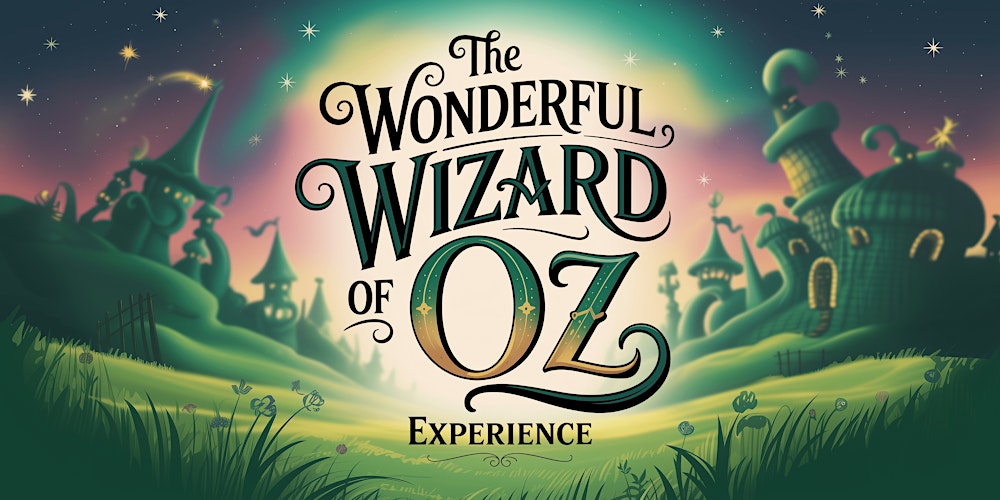 The Wonderful Wizard of Oz Experience – Alhaurín de la Torre