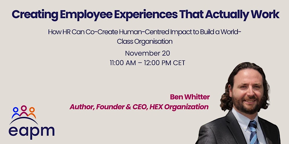 Creating Employee Experiences That Actually Work