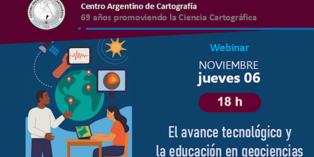 Webinar “El Avance tecnológico y la educación en geociencias”