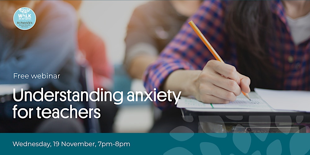 Understanding anxiety for teachers