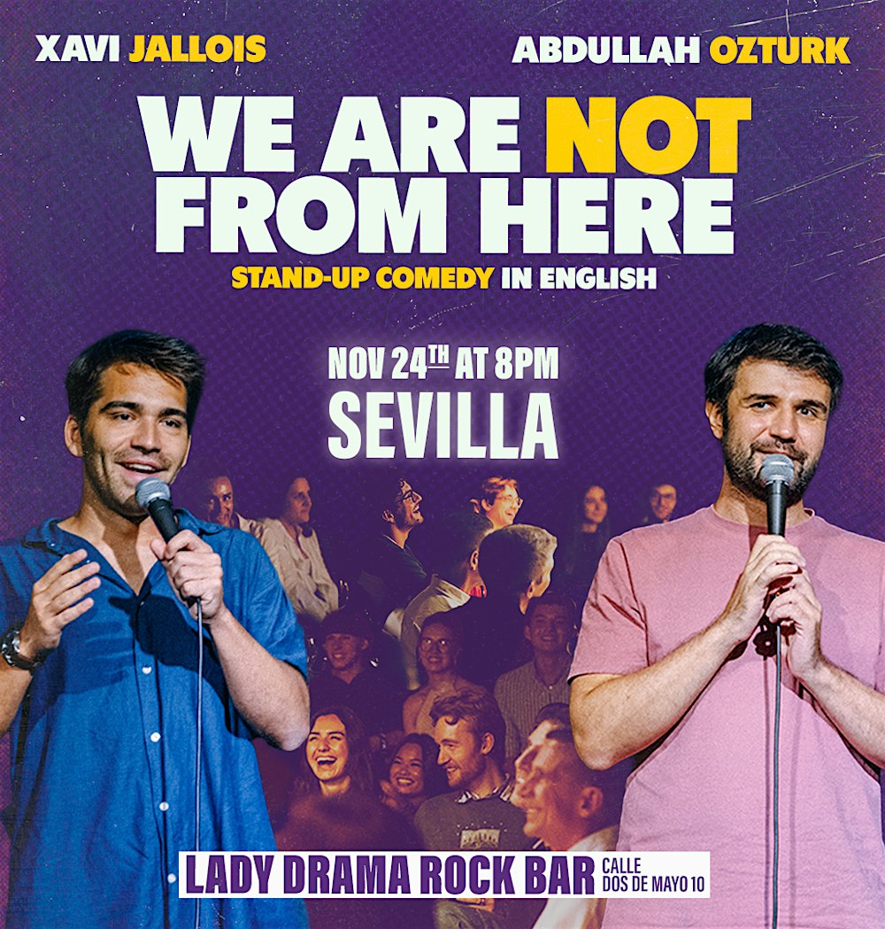We are NOT From Here: Live in Sevilla – One Time Only