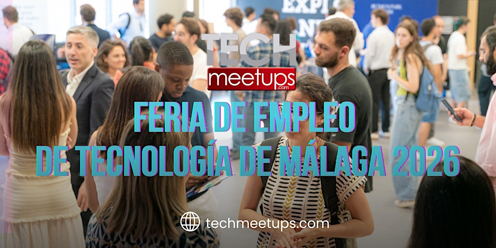 Malaga Tech Job Fair (Feria de Empleo de Tecnología de Málaga 2026)