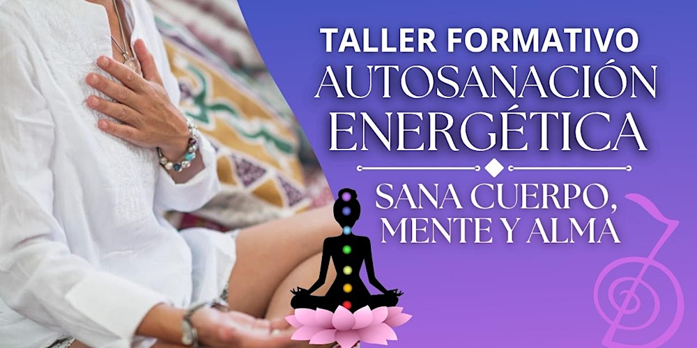 Formación en Autosanación Energética en Málaga | Meditación y Chakras