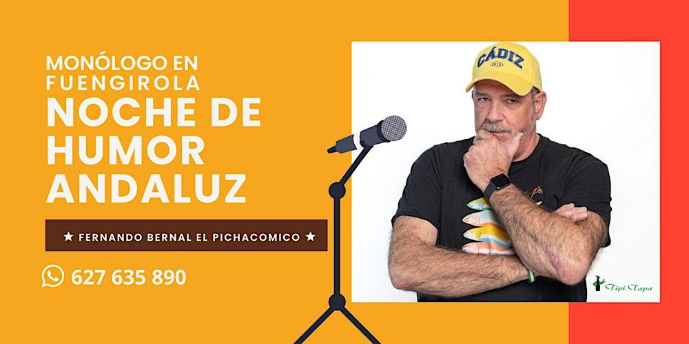 Monólogo en Fuengirola: Fernando Bernal El Pichacomico en Tipi Tapa