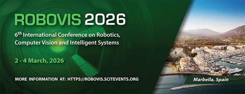 6th International Conference on Robotics, Computer Vision and Intelligent Systems