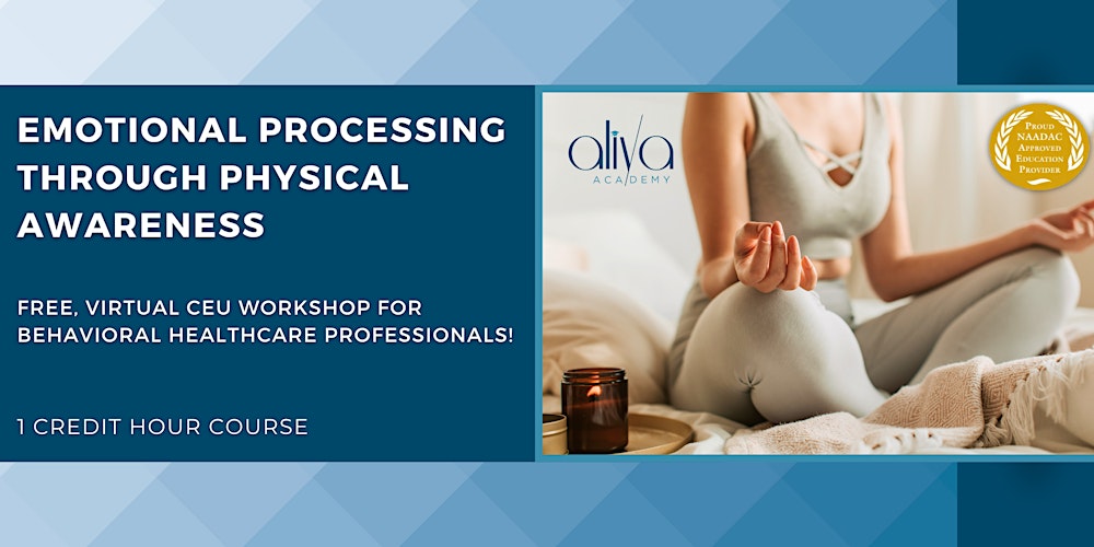 Emotional Processing Through Physical Awareness