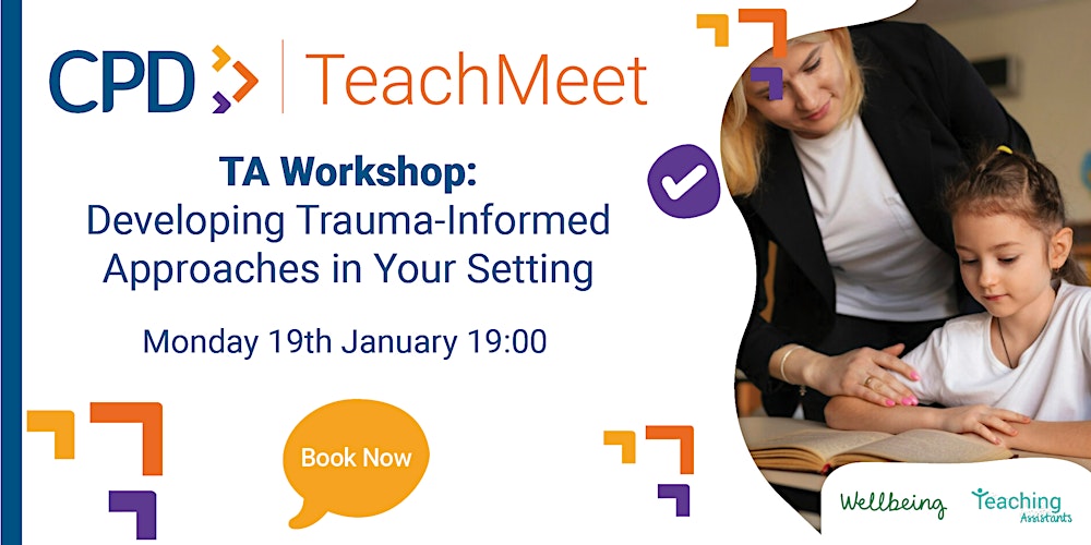 TA Workshop: Developing Trauma-Informed Approaches in Your Setting