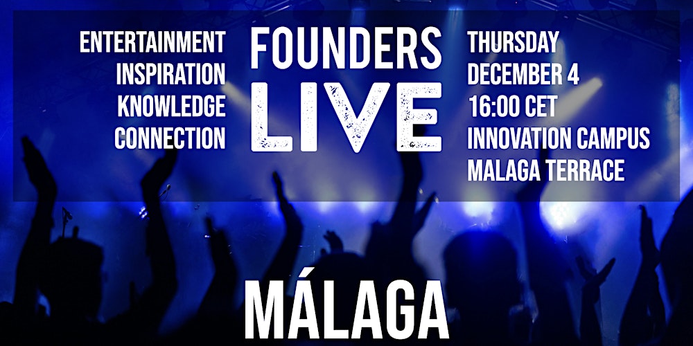 Founders Live Málaga
