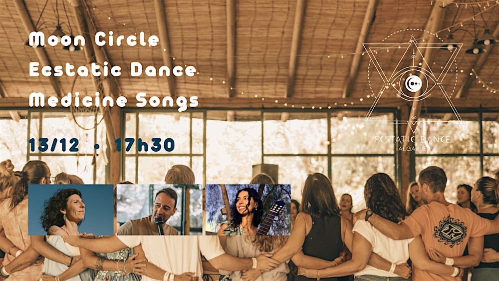 ☆ Moon Circle • Ecstatic Dance • Medicine Songs ☆
