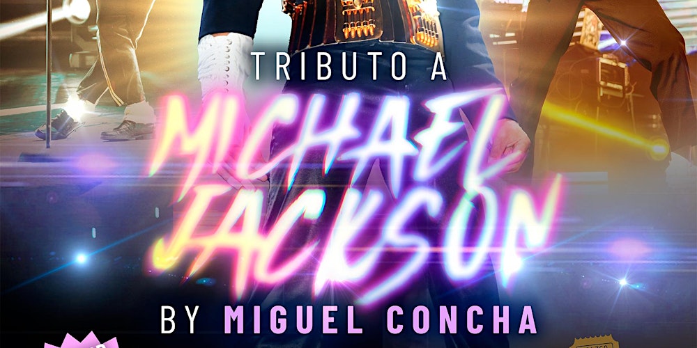 La Leyenda Continua: Tributo a Michael Jackson
