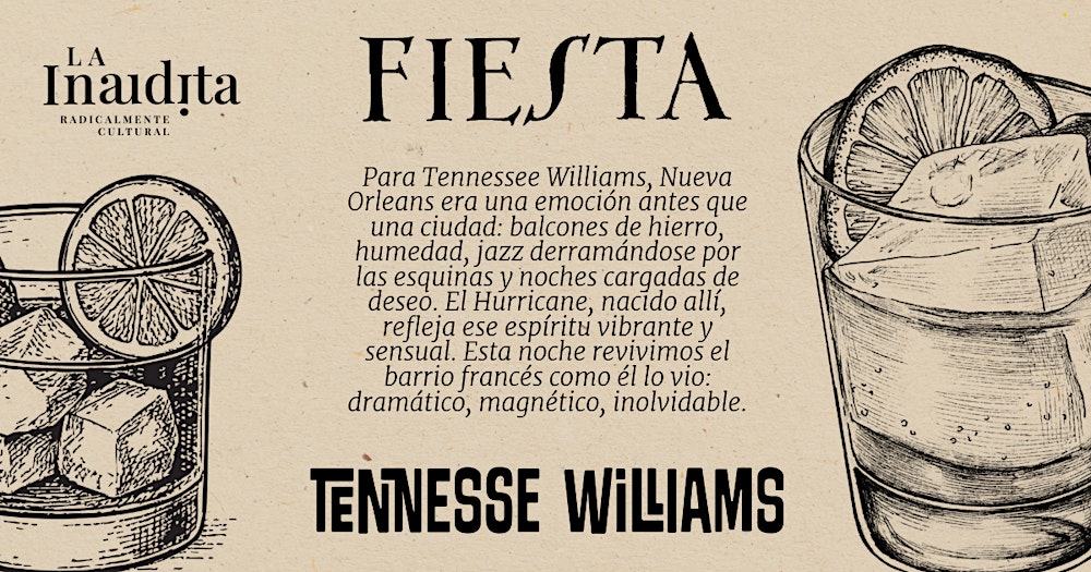 Literatura a sorbos. Nueva Orleans según Tennesse Williams.