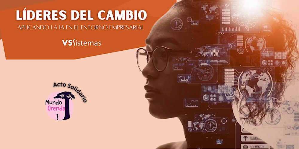 Lideres Del Cambio: Aplicando la IA en el Entorno Empresarial