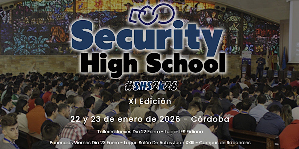 Security High School – XI Edición SHS2k26